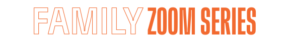 Family Zoom Series (1).png